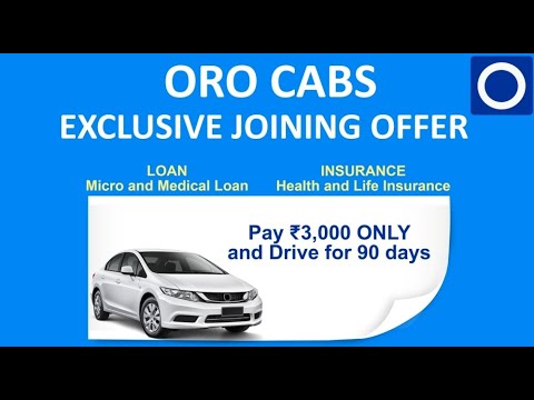 ORO Cabs Exclusive Joining Offer | How to Join ORO Cabs