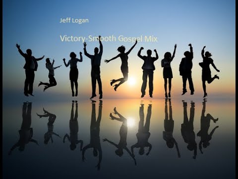 Jeff Logan Victory Smooth Gospel Mix Music Video