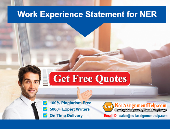 Writing Work Experience Statement is easy now By No1AssignmentHelp.Com!