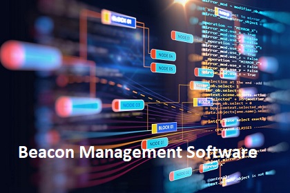 Beacon Management Software Market In-Depth Analysis by Key Benefits, Capacity, Outlook, Dynamics and New Technologies Forecast to 2025