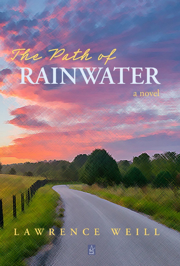 New Book by Lawrence Weill: The Path of Rainwater
