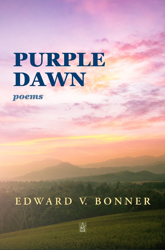 New Book by Edward V. Bonner: Purple Dawn