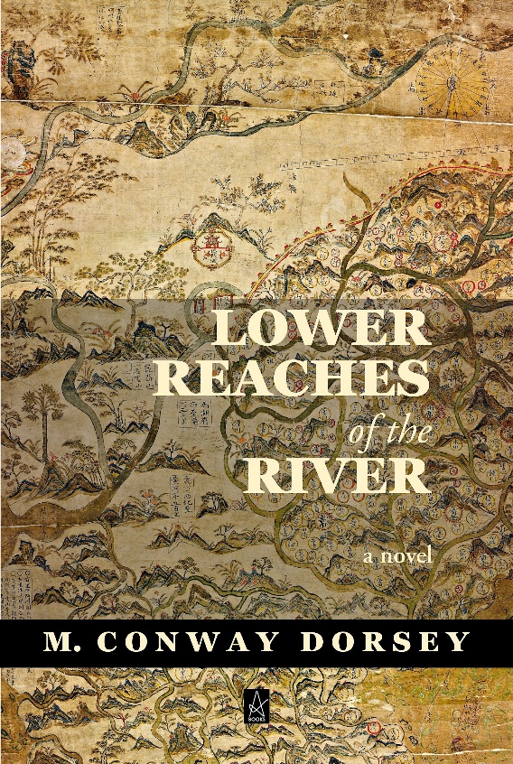 New Book by M. Conway Dorsey Lower: Reaches of the River