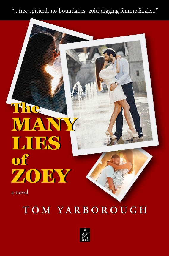 New Book by Tom Yarborough: The Many Lies of Zoey