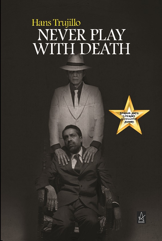 New Book by Hans Trujillo: Never Play With Death