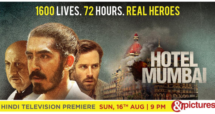 &pictures celebrates the courage of real heroes with the Hindi Television Premiere of Hotel Mumbai on 16th August