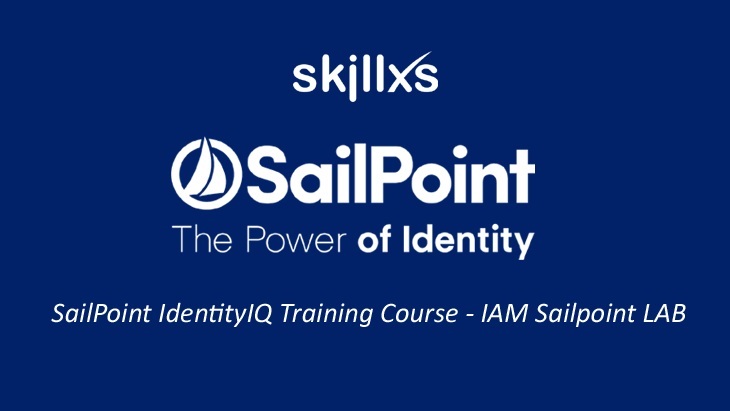 Best SailPoint IdentityIQ Online Training Course offering by SkillXS IT Solutions