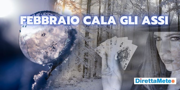 meteo-febbraio:-ribaltone-schock,-l’inverno-cala-tutti-gli-assi