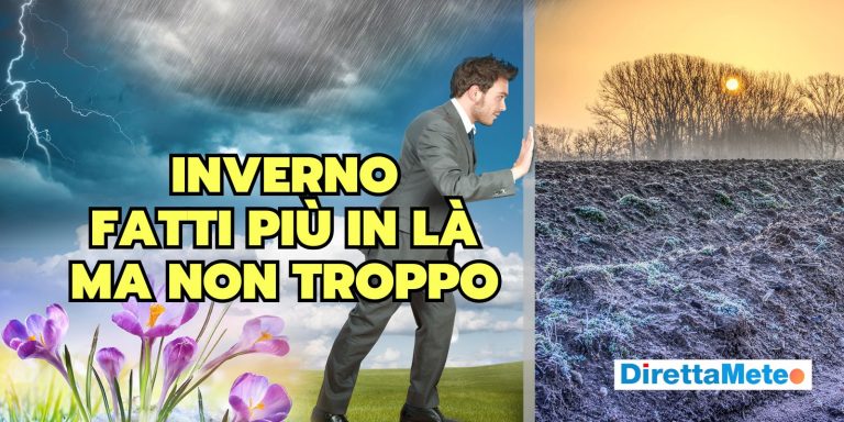 Meteo a 15 giorni: Inverno in declino o nuovi colpi di scena?