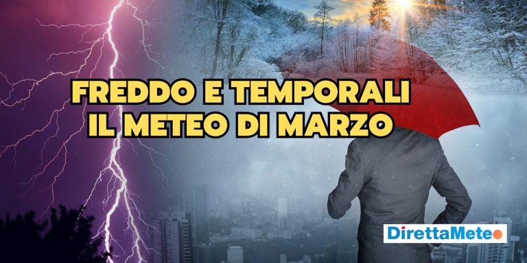 Meteo Marzo 2025: tra sbalzi termici, temporali e ritorno del freddo