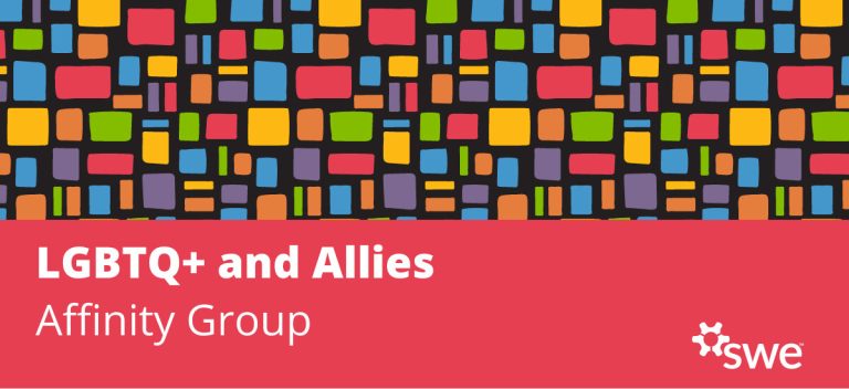 SWE LGBTQ+ and Allies Affinity Group