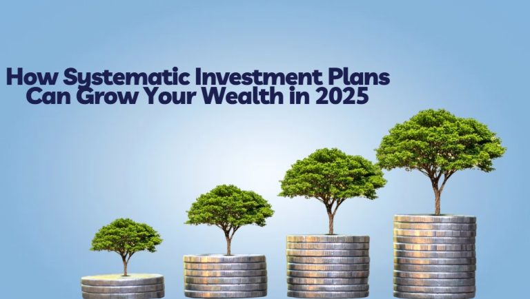 thinking-of-investing-in-sip?-here’s-how-systematic-investment-plans-can-grow-your-wealth-in-2025