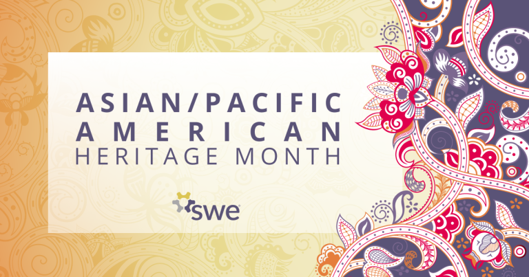 SWE Celebrates Asian American and Pacific Islander Heritage Month